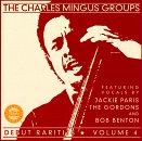 Charles Mingus - Debut Rarities Volume 4