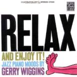 Gerry Wiggins - Relax and Enjoy It!