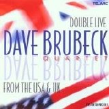 Dave Brubeck Quartet - Double Live From the U.S.A. & U.K.