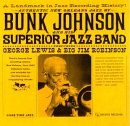 Bunk Johnson - Bunk Johnson & His Superior Jazz Band
