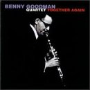 Benny Goodman Quartet - Together Again