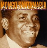 Mongo Santamaria - At the Black Hawk