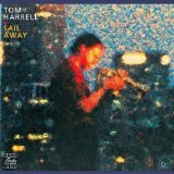 Tom Harrell - Sail Away