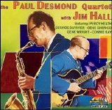 Paul Desmond - The Paul Desmond Quartet With Jim Hall