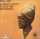 Shirley Scott - Roll 'Em