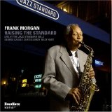 Frank Morgan - Raising the Standard