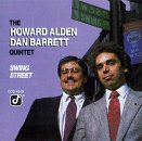 The Howard Alden/Dan Barrett Quintet - Swing Street