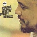 Charles Mingus - Mingus Mingus Mingus Mingus Mingus