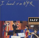 Various artists - I Heard it on NPR: Jazz for Blue Nights