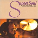 Peter Erskine - Sweet Soul