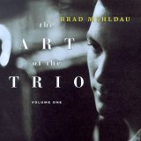 Brad Mehldau - The Art Of The Trio, Vol. 1