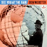 Ben Webster - See You At the Fair