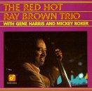 Ray Brown - Live from New York to Tokyo: The Red Hot Ray Brown Trio