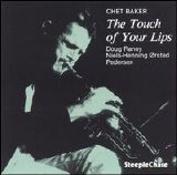 Chet Baker - The Touch of Your Lips