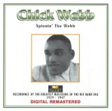 Chick Webb - Spinnin' the Webb