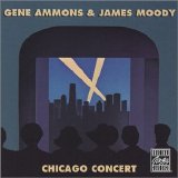 Gene Ammons & James Moody - Chicago Concert