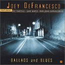 Joey DeFrancesco - Ballads and Blues