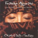 Toshiko Akiyoshi - Desert Lady / Fantasy