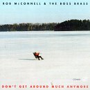 Rob McConnell & The Boss Brass - Don't Get Around Much Anymore