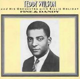 Teddy Wilson - Fine & Dandy