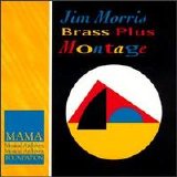 Jim Morris' Brass Plus - Montage