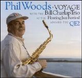 Phil Woods - Voyage