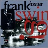 Frank Foster - Swing!