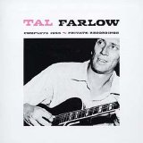 Tal Farlow - Complete 1956 - Private Recordings (Disc 1 - Fuerst Set)