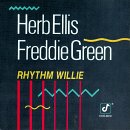 Herb Ellis & Freddie Green - Rhythm Willie