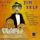 Jim Self - Tricky Lix