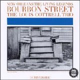 Louis Cottrell Trio - Bourbon Street - Louis Cottrell Trio - New Orleans:The Living Legends