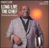 The Count Basie Orchestra - Long Live the Chief