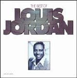 Louis Jordan - The Best Of Louis Jordan