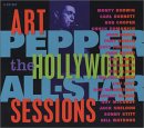 Art Pepper - The Hollywood All-Star Sessions Disc 2