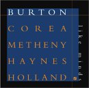 Gary Burton, Chick Corea,  Pat Metheny, Roy Haynes, Dave Holland - Like Minds