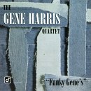 The Gene Harris Quartet - Funky Gene's