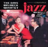 The Dave Brubeck Quartet - Jazz: Red Hot & Cool