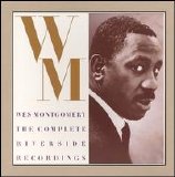 Wes Montgomery - The Complete Riverside Recordings