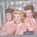 Andrews Sisters - Rarities