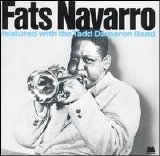 Fats Navarro - Featured with the Tadd Dameron Band