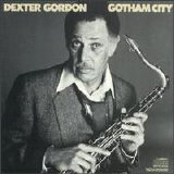 Dexter Gordon - Gotham City