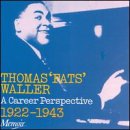 Fats Waller - A Career Perspective 1922-1943