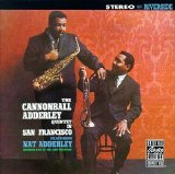 Cannonball Adderley - In San Francisco