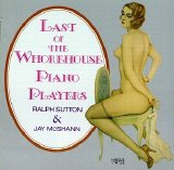 Ralph Sutton & Jay McShann - Last Of the Whorehouse Piano Players [1989]