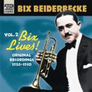 Bix Beiderbecke - Bix Beiderbecke Lives !