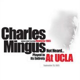 Charles Mingus - At UCLA 1965