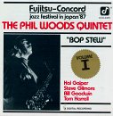 The Phil Woods Quintet - Bop Stew