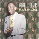 George Lewis & The New Orleans Jazzband - Doctor Jazz