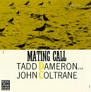 Tadd Dameron with John Coltrane - Mating Call