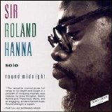 Sir Roland Hanna - Round Midnight